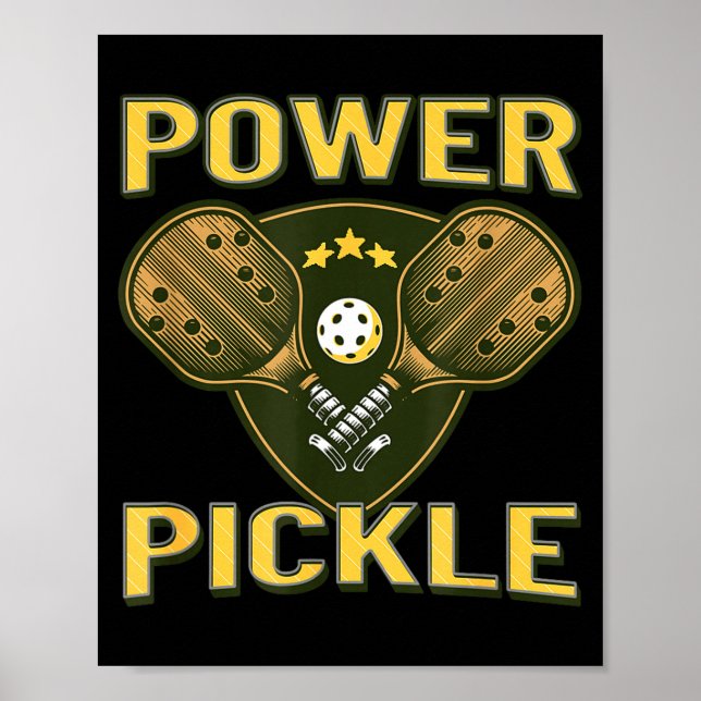 Pickleball strong power pickle  poster (Front)