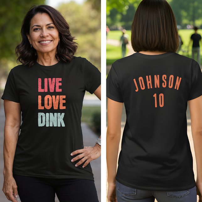 Pickleball Team Live Love Dink T-Shirt (Creator Uploaded)