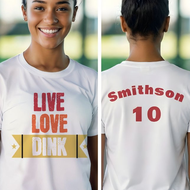Pickleball Team Live Love Dink  T-Shirt (Creator Uploaded)