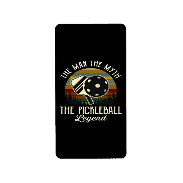 Pickleball- The Man, The Myth, The Legend  Label (Front)