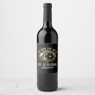 Pickleball- The Man, The Myth, The Legend Wine Label
