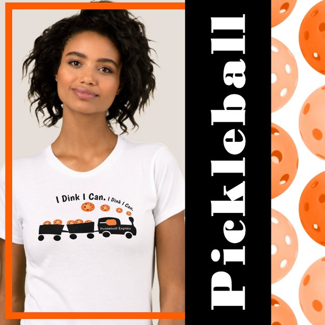 Pickleball Training I Dink I Can Orange Ball T-Shirt (pickleball training I dink I can orange pickleballs)