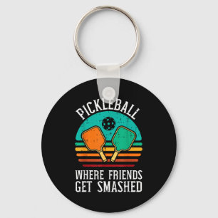 Pickleball where friends get smashed pickle ball key ring