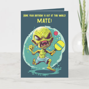 Pickleball with Alien Happy Birthday Card