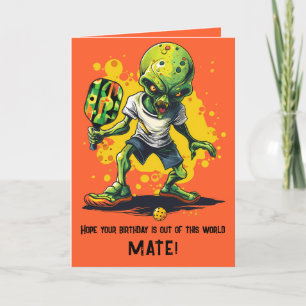 Pickleball with Alien Happy Birthday Card