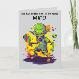 Pickleball with Alien Happy Birthday Card