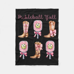Pickleball y'all western boots and paddle funny fleece blanket