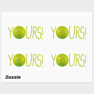 Pickleball YOURS! funny Rectangular Sticker