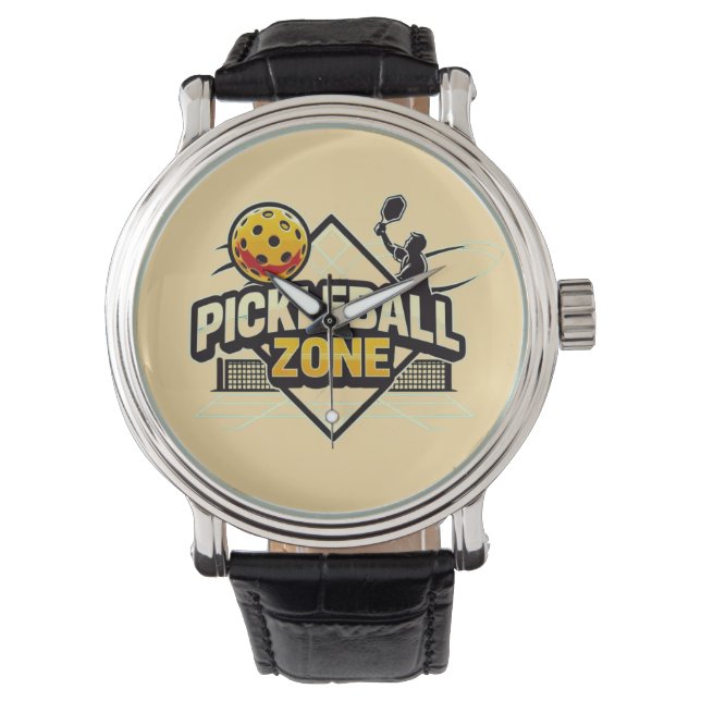 Pickleball Zone - Perfect for Passionate Players Watch (Front)
