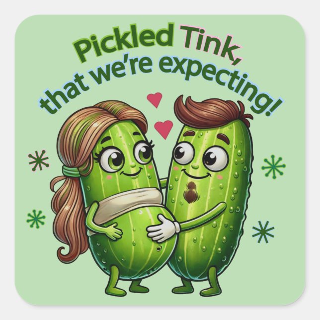 Pickled Tink That We're Expecting Pickle Couple Square Sticker (Front)