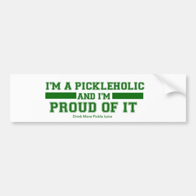 Pickleholic Pickle Juice Bumper sticker (Front)