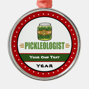 PICKLEOLOGIST Funny Pickle Lovers Metal Ornament