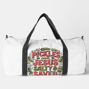 Pickles and Jesus Salty Saved Vintage Shirt Design Duffle Bag