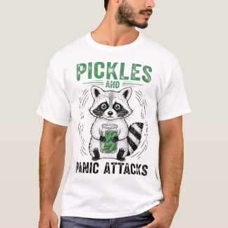 Pickles And Panic Attacks Mental Health Racoon T-Shirt