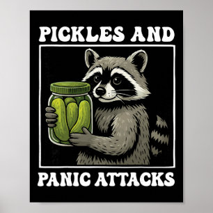 Pickles And Panic Attacks Poster