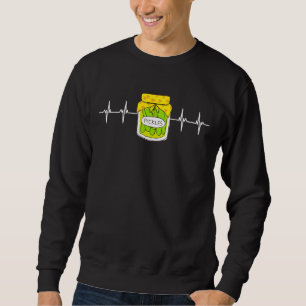 Pickles Cucumber Pickle Pickle Jar Canned Food Sweatshirt