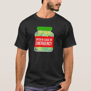 Pickles Emergency Joke for Pickled cucumber Lovers T-Shirt