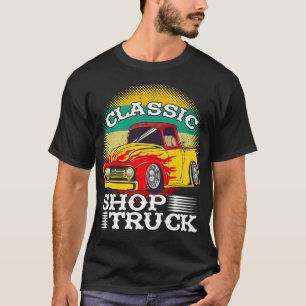 Pickup Truck Customised Classic Shop Truck Citysca T-Shirt