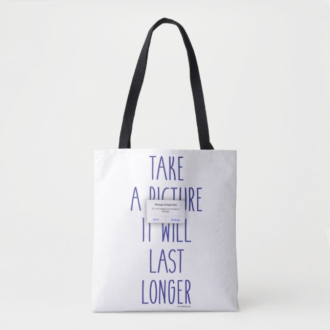 Picture Problems No Storage Meme Fun Slogan Tote Bag (Front)
