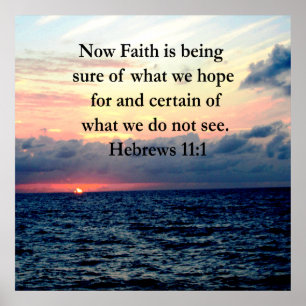 PICTURESQUE HEBREWS 11:1 PHOTO DESIGN POSTER
