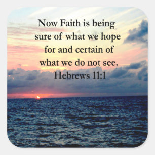 PICTURESQUE HEBREWS 11:1 PHOTO DESIGN SQUARE STICKER