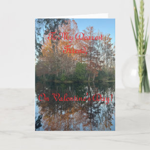 Picturesque Scenery, Friend Valentine Card