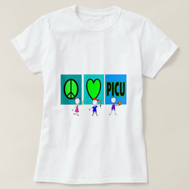 PICU Nurse Gifts "Peace Love PICU" T-Shirt (Design Front)