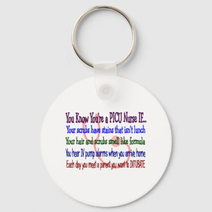 PICU Nurse Hilarious Sayings Key Ring