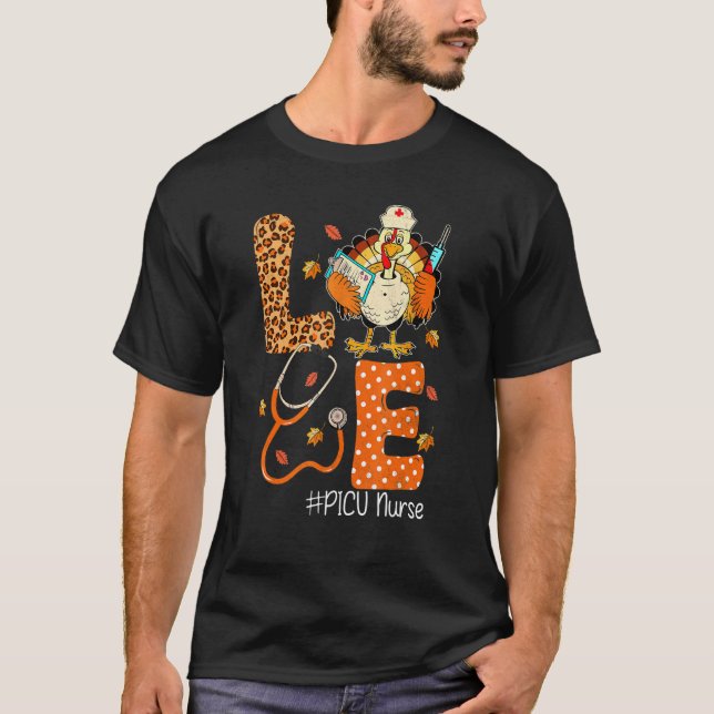 Picu Nurse Love Thanksgiving Leopard Stethoscope T T-Shirt (Front)