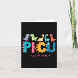 Picu Paediatrics Nurse Dinosaurs Picu Squad Nurse  Card