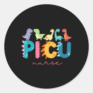 Picu Paediatrics Nurse Dinosaurs Picu Squad Nurse  Classic Round Sticker