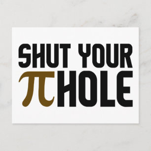 "PIE HOLE" postcard, customise Postcard
