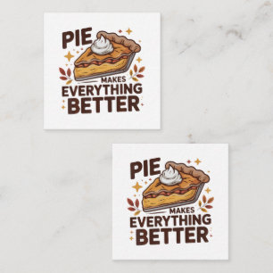 Pie Makes Better Enclosure Card