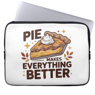 Pie Makes Better Laptop Sleeve