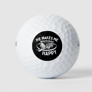 Pie Makes Me Happy Funny Pie Golf Balls