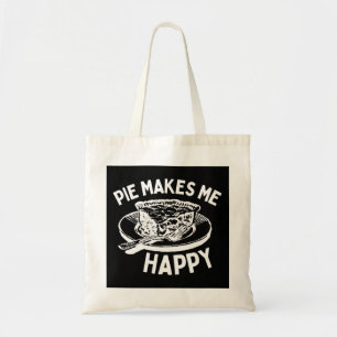 Pie Makes Me Happy Funny Pie Tote Bag