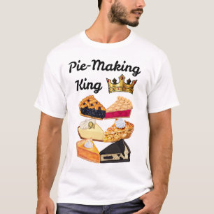 Pie-Making King T-Shirt