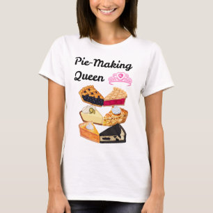 Pie-Making Queen T-Shirt