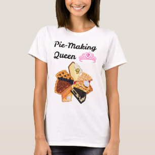 Pie-Making Queen T-Shirt