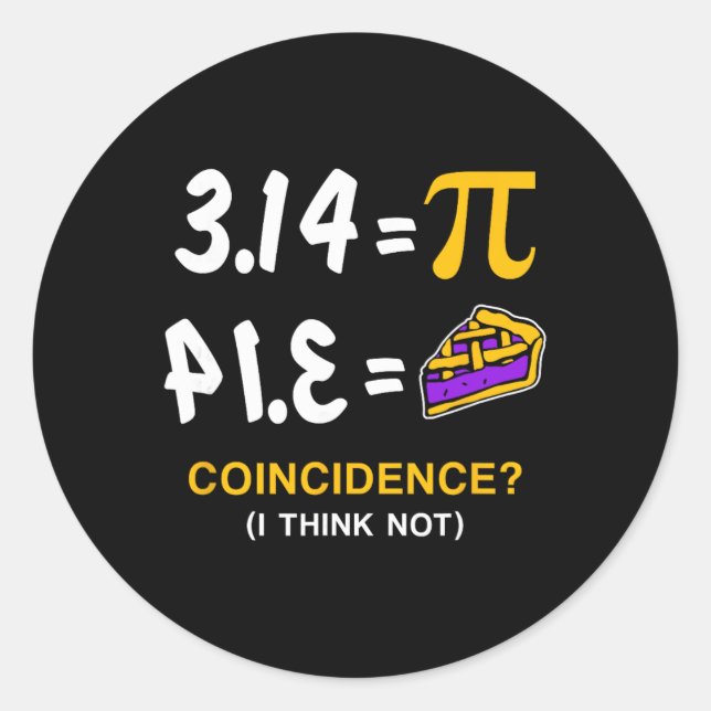 Pie Pi Day Gift Teacher Student  Classic Round Sticker (Front)