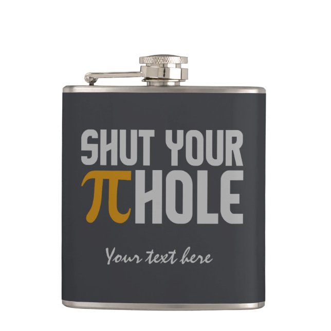 "Pie (pi) Hole" custom monogram flask (Front)