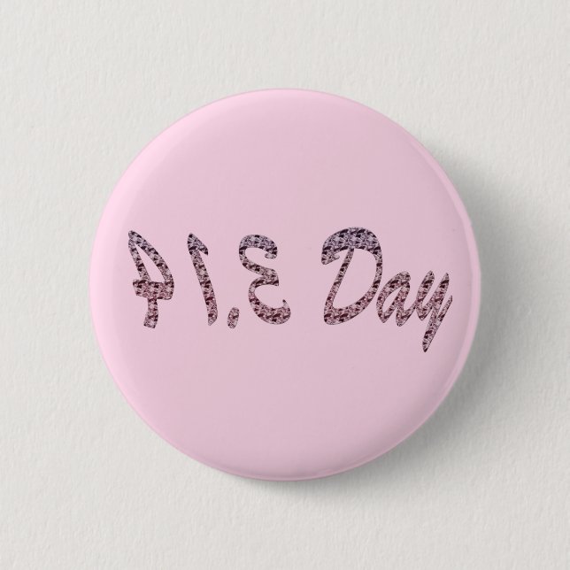 Pie Pink Pi Day 6 Cm Round Badge (Front)