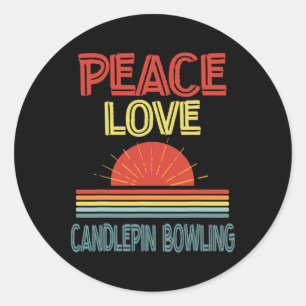 Piece Love Candlepin Bowling Funny  Classic Round Sticker