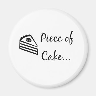 Piece of Cake Magnet