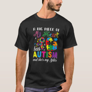 Piece Of My Autism Heart She's My Sister Autistic T-Shirt
