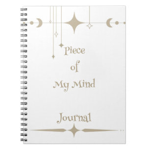 Piece of My Mind Notebook