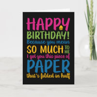 Piece of Paper Folded In Half Funny Birthday
