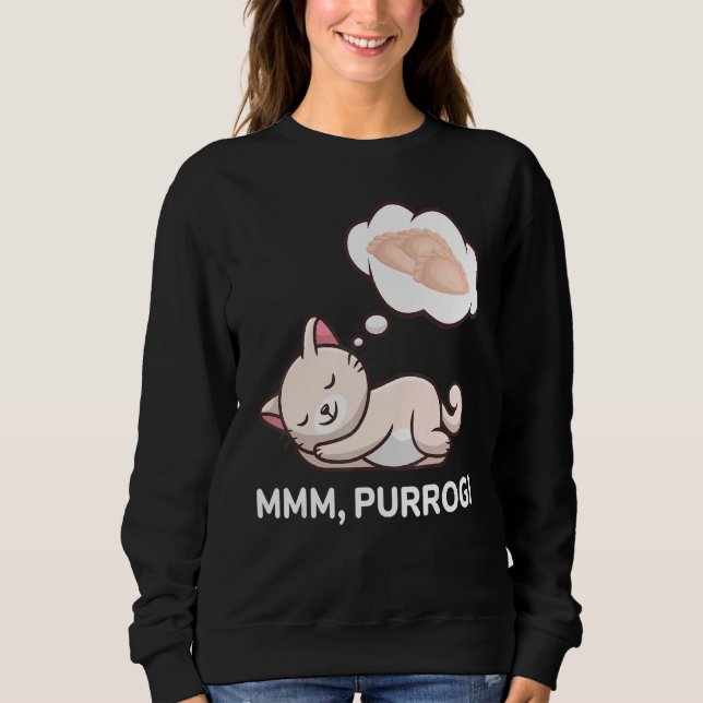 Pierogi Cat  Polish Food Poland Polska Sweatshirt (Front)