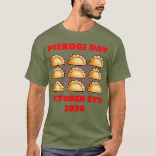 Pierogi Day October 8th 20202 For Polish Men T-Shirt