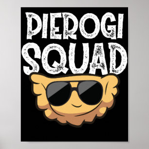 Pierogi Squad Polish Food Poland Funny Poster